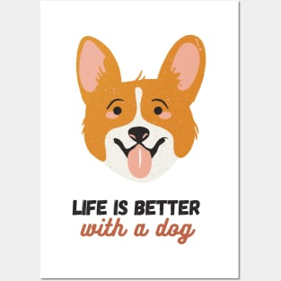 Life is Better With A Dog - Dog Lover Design Posters and Art